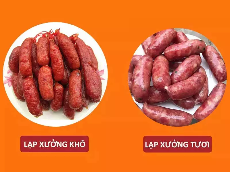Phân biệt lạp xưởng khô và lạp xưởng tươi