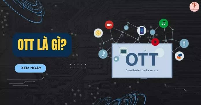 ott là gì