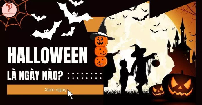 halloween là ngày nào