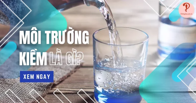 môi trường kiềm là gì