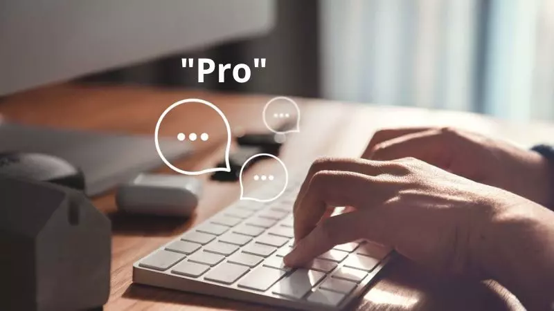 Từ "pro" được giới trẻ sử dụng rất nhiều