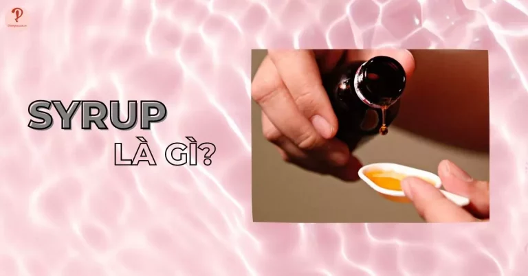 Syrup là gì