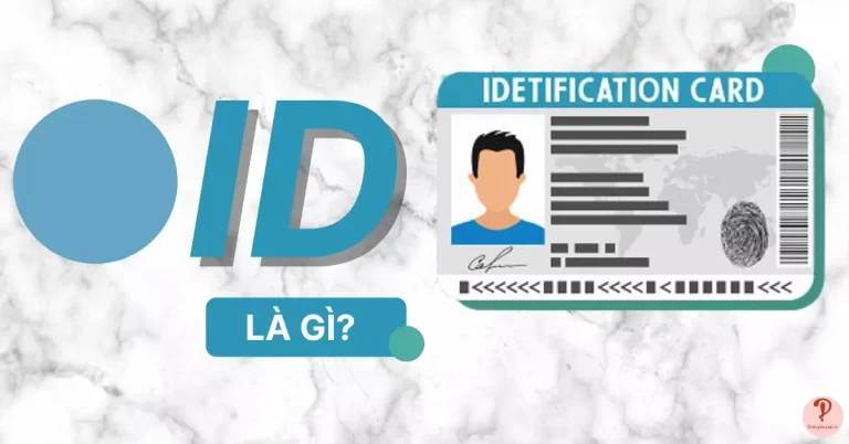 ID là gì?