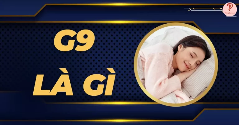 g9 là gì