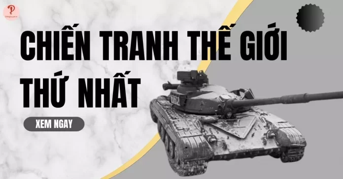 chiến tranh thế giới thứ nhất
