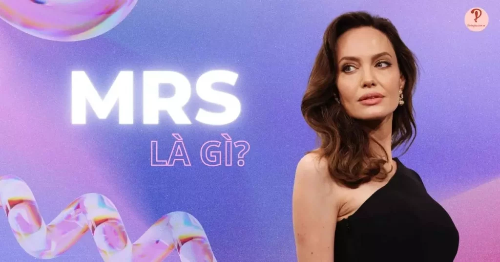 Mrs là gì?
