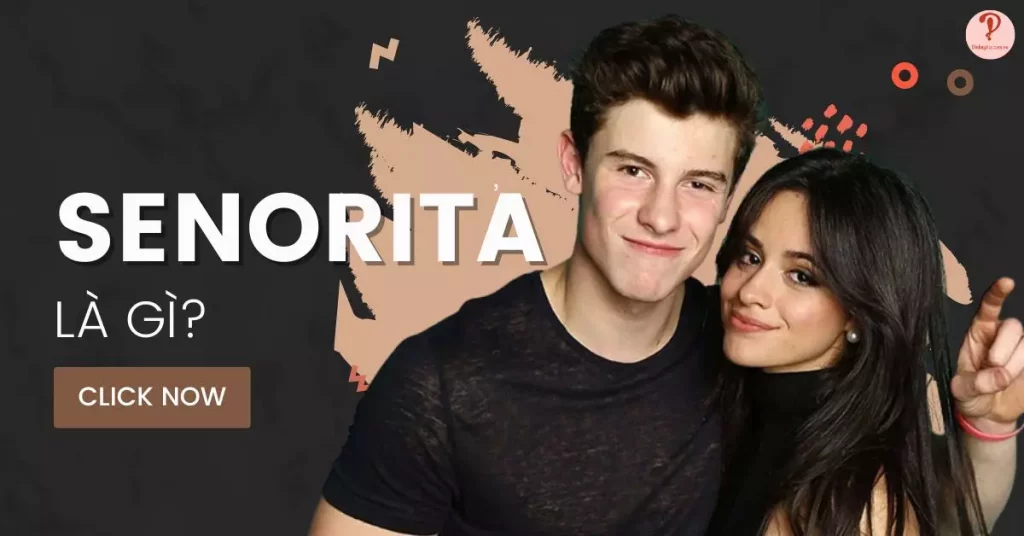 Senorita là gì?