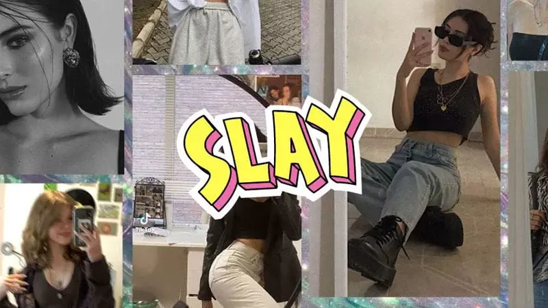 Xu hướng sử dụng từ “Slay” trong giới trẻ