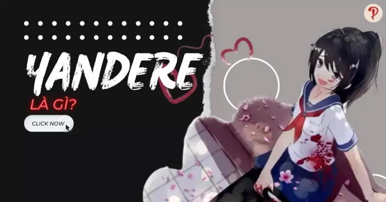 YANDERE LÀ GÌ